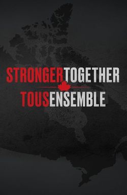 Stronger Together, Tous Ensemble