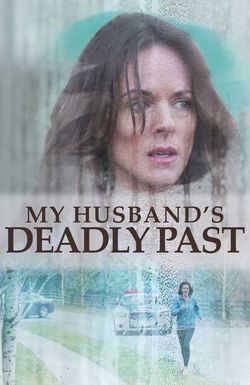 My Husband's Deadly Past