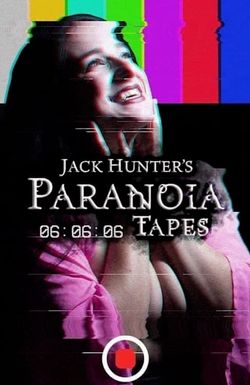 Paranoia Tapes 06:06:06