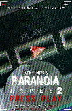 Paranoia Tapes 2: Press Play