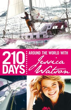 210 Days: Around the World with Jessica Watson