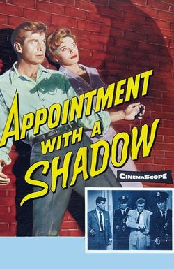 Appointment with a Shadow