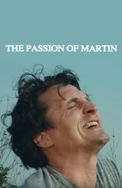 The Passion of Martin