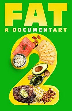Fat: A Documentary 2