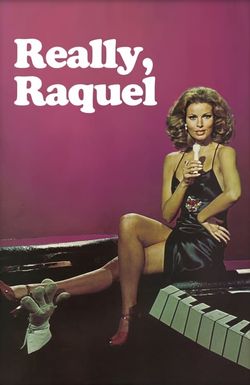Really, Raquel