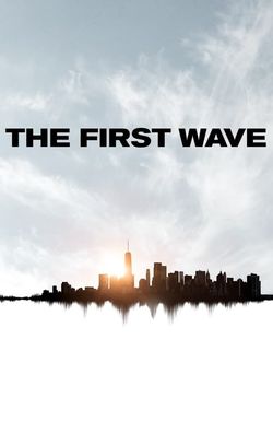 The First Wave