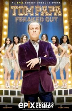 Tom Papa: Freaked Out