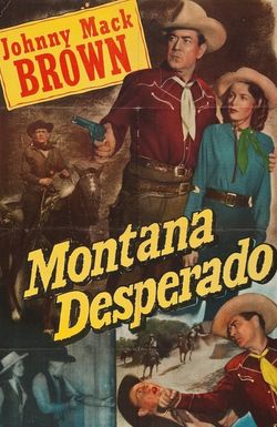 Montana Desperado