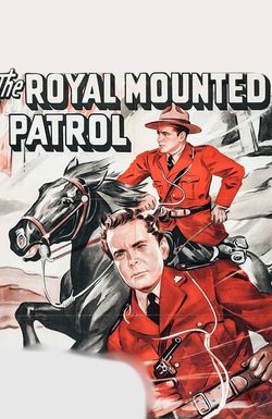 The Royal Mounted Patrol