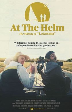 At The Helm, The Making of Lotawana