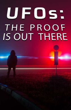 UFO's: The Proof Is Out There