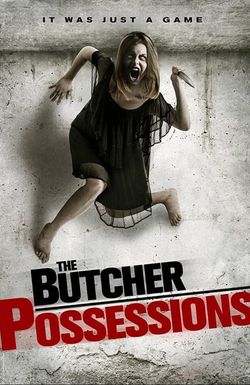 The Butcher Possessions