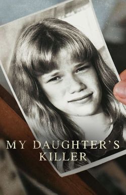 My Daughter's Killer