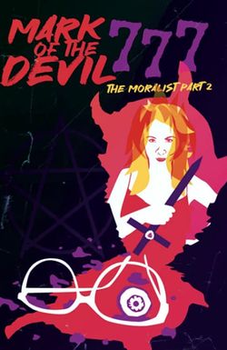 Mark of the Devil 777: The Moralist, Part 2