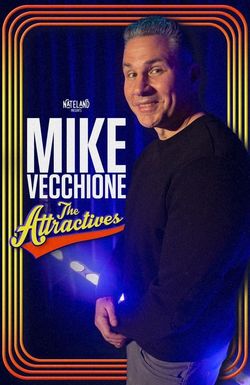 Mike Vecchione: The Attractives