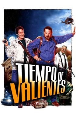 Tiempo de valientes