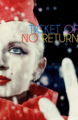 Ticket of No Return