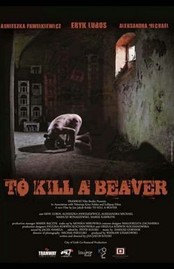 To Kill a Beaver
