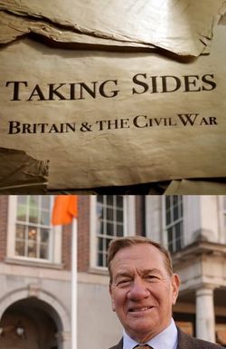 Taking Sides: Britain and the Civil War