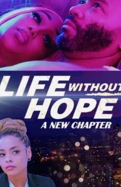 Life Without Hope 2