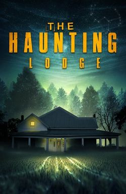 The Haunting Lodge