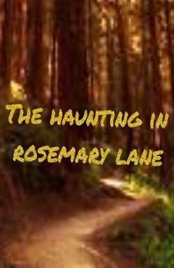 The haunting in rosemary lane