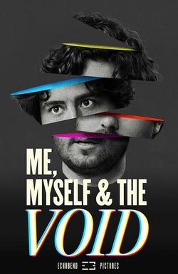 Me, Myself & the Void