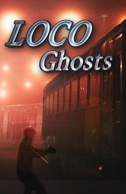 Loco Ghosts
