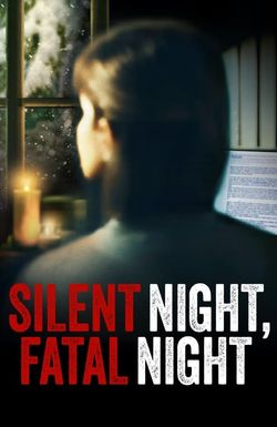 Silent Night, Fatal Night