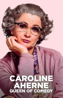 Caroline Aherne: Queen of Comedy