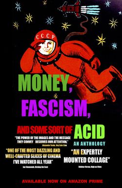 Money, Fascism, and Some Sort of Acid