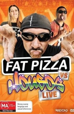 Fat Pizza vs. Housos: Live