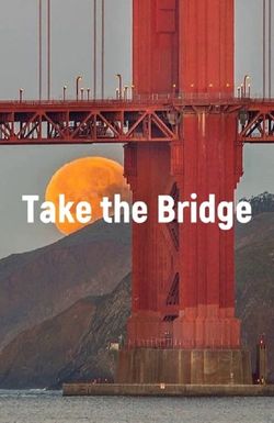 Take the Bridge