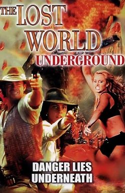 The Lost World: Underground