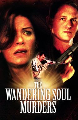 The Wandering Soul Murders