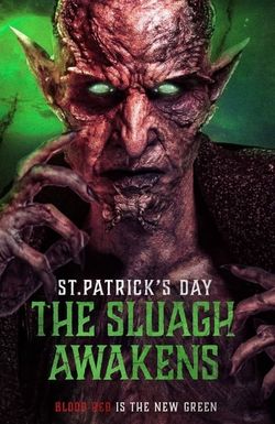 St. Patrick's Day: The Sluagh Awakens
