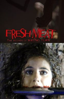 Fresh Meat: The Wounds of 'Wrong Turn'