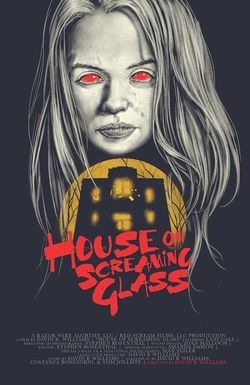 House of Screaming Glass