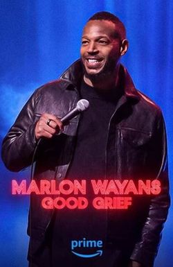 Marlon Wayans: Good Grief