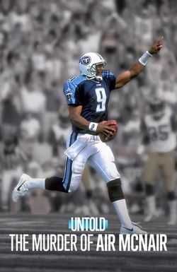 Untold: The Murder of Air McNair