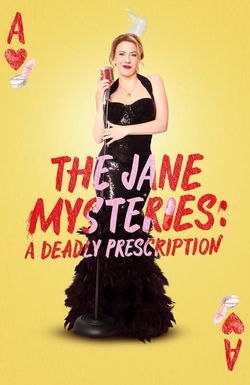 The Jane Mysteries: A Deadly Prescription