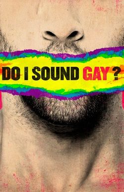 Do I Sound Gay?