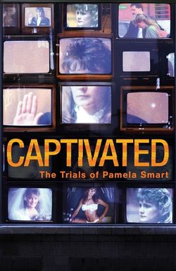 Captivated: The Trials of Pamela Smart