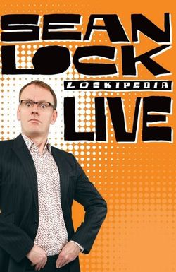 Sean Lock: Lockipedia Live