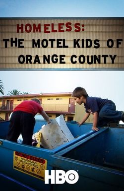 Homeless: The Motel Kids of Orange County