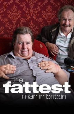 The Fattest Man in Britain