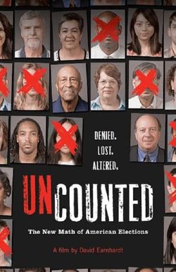 Uncounted: The New Math of American Elections