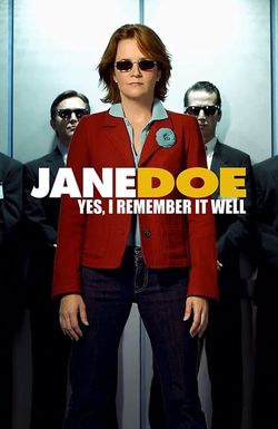 Jane Doe: Yes, I Remember It Well