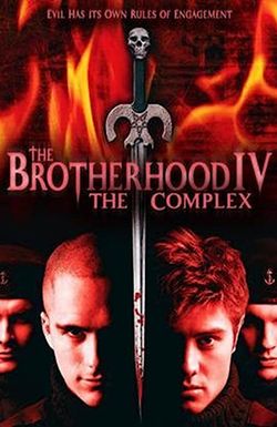 The Brotherhood IV: The Complex