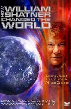How William Shatner Changed the World